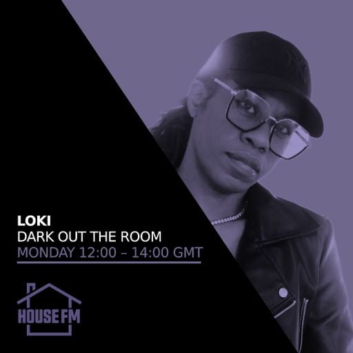 Loki - Dark Out The Room 04 MAY 2026