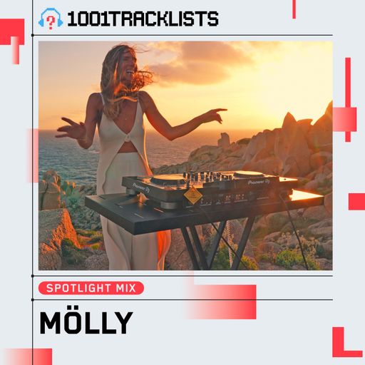 mölly - 1001Tracklists ‘Rushing In’ Spotlight Mix