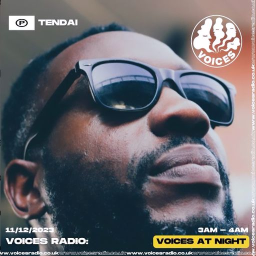 Tendai - 11/12/23 - Voices Radio