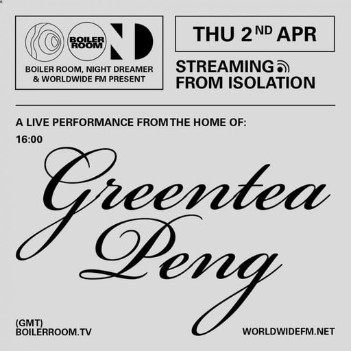 Streaming From Isolation: Greentea Peng (Live) // 02-04-20