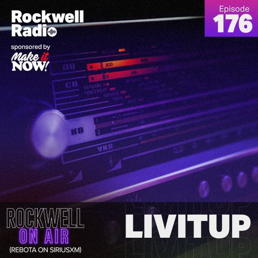 ROCKWELL ON AIR - LIVITUP ON REBOTA SIRIUSXM - NOV 2022 (ROCKWELL RADIO 176)