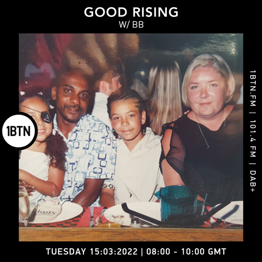 Good Rising with BB - 15.03.2022