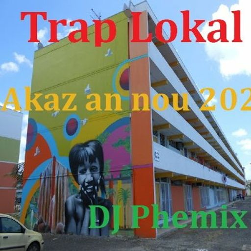 DJ Phemix - Trap Lokal Akaz An Nou (Mix 2020 Ft Mercenaire, Tiitof, WYLIX, Didgis, Tiyou, Mata)