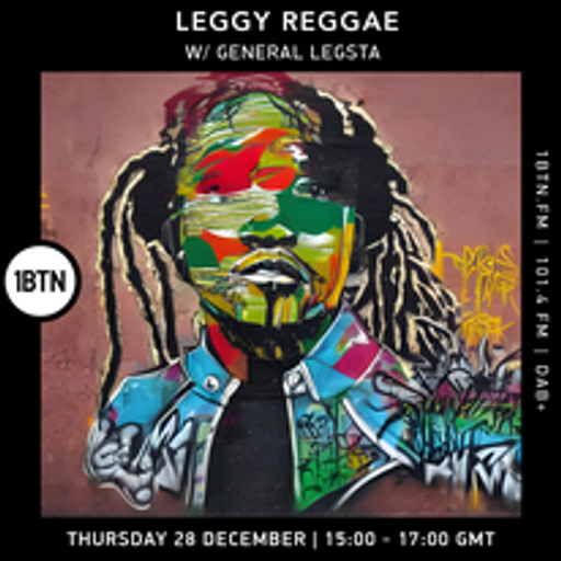 Leggy Reggae w/ General Legsta - 28.12.23
