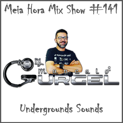 MHMS-141-Marcelo Gurgel-Underground