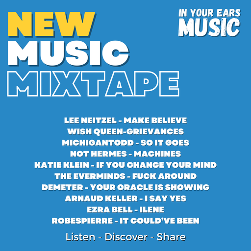 The New Music Mixtape Episode 25