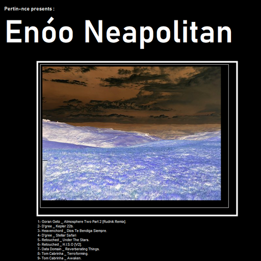 Pertin-nce Presents : Enoo Neapolitan [Before & After Podcast]