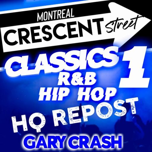 Crescent Street Classics 1 - R&B Hip-Hop - HQ REPOST