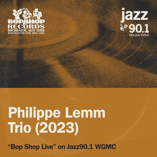 Philippe Lemm (2023) on Bop Shop Live!