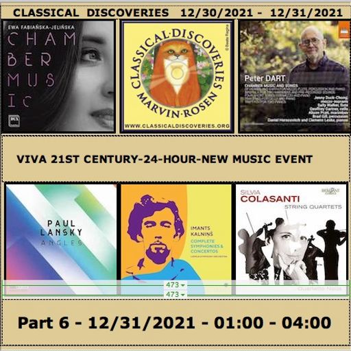 Viva 21st Century New Music Marathon Part 6