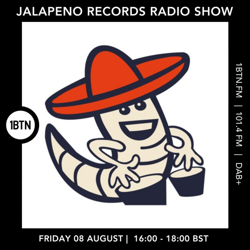 Jalapeno Records Radio Show - 08.08.25