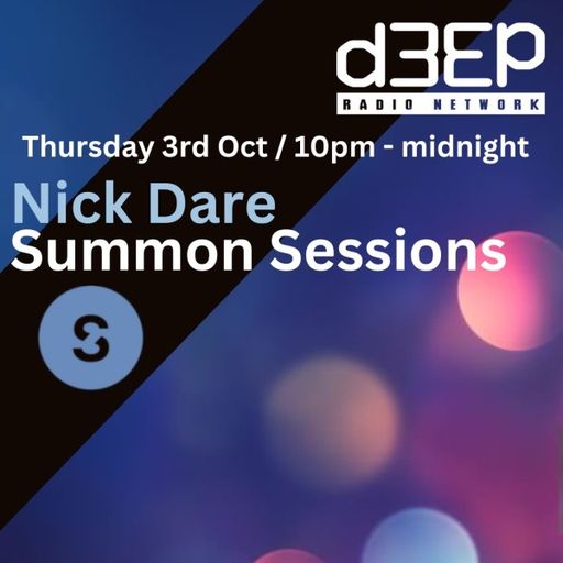 Nick Dare - Summon Sessions (03/10/24)
