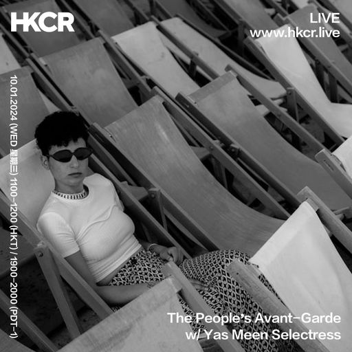The People’s Avant-Garde w/ Yas Meen Selectress - 10/01/2024