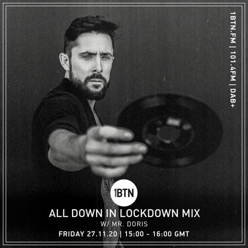 All Down In Lockdown Mix with Mr.Doris - 27.11.2020