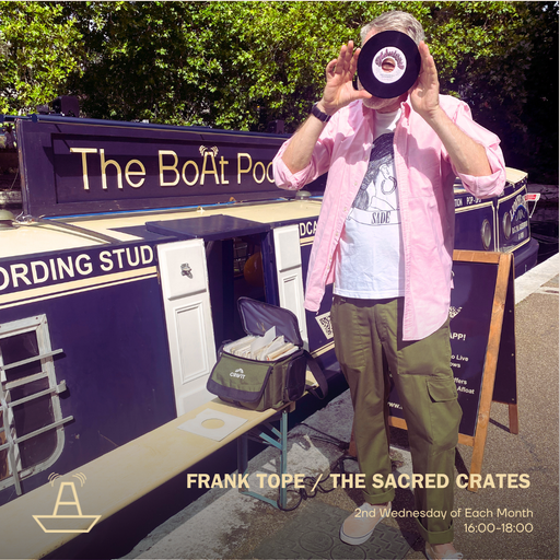 Frank Tope | The Sacred Crates | The BoAt Pod | July 2025