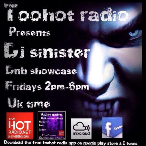 Dj-Sinister - Wide Awake Sound Show - Live Mix for Too Hot Radio - 28-07-2018