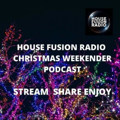 DJ JOEE - " MELIA " - HOUSE FUSION RADIO UK - SHOW # 41 / CHRISTMAS WEEKENDER 2021