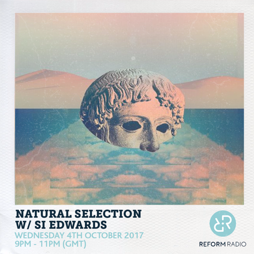Natural Selection w/ Si Edwards 4th October 2017