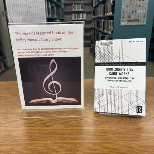 Polley Music Library Show: John Zorn's File Card Works
