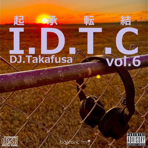 I.D.T.C. vol 6 (DJ Takafusa, 013)