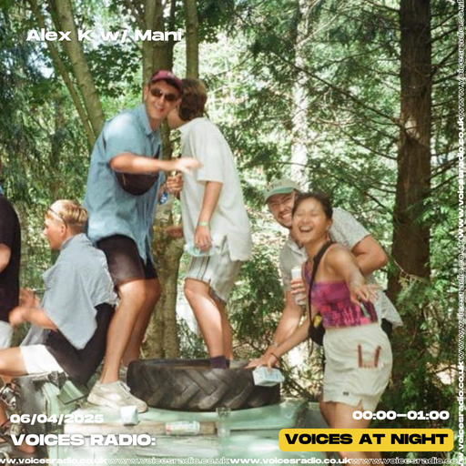 Alex K w/ Mani - 06/04/25 - [Voices Radio]