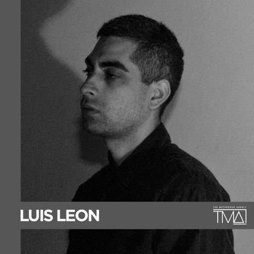 THE COLLECTIVE SERIES: TMA - Luis Leon