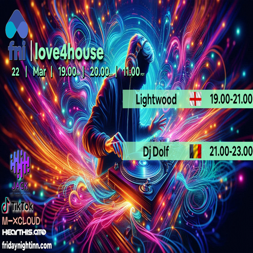 fni presents : love4house ( 22nd March 2025 )