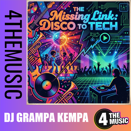 DJ Grampa Kempa on 4TheMusic - The missing link: disco to tech