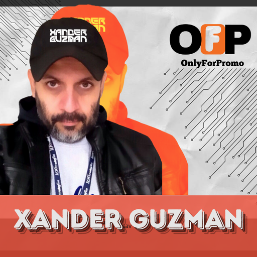 Xander Guzman #017 / Dj Resident OnlyForPromo Mixcloud