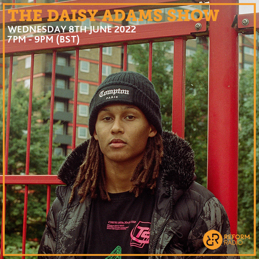 The Daisy Adams Show 8th June 2022