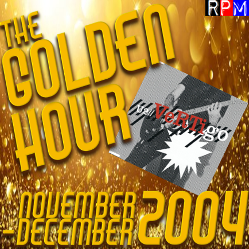 GOLDEN HOUR : NOVEMBER - DECEMBER 2004 *SELECT EARLY ACCESS*