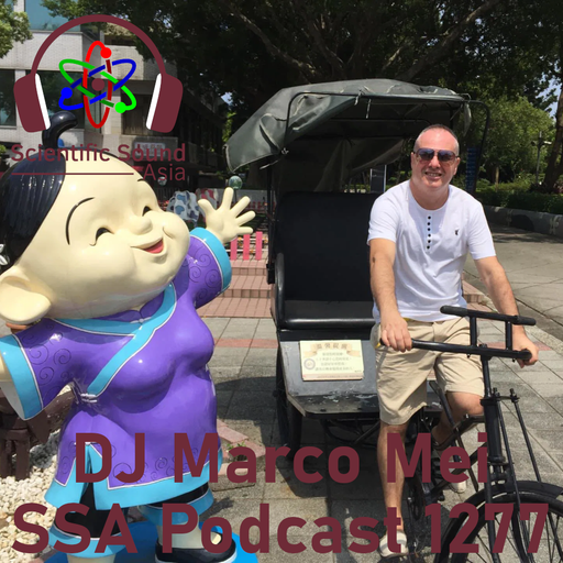 Scientific Sound Asia Radio Podcast 1277, DJ Marco Mei 2025 episode 28.