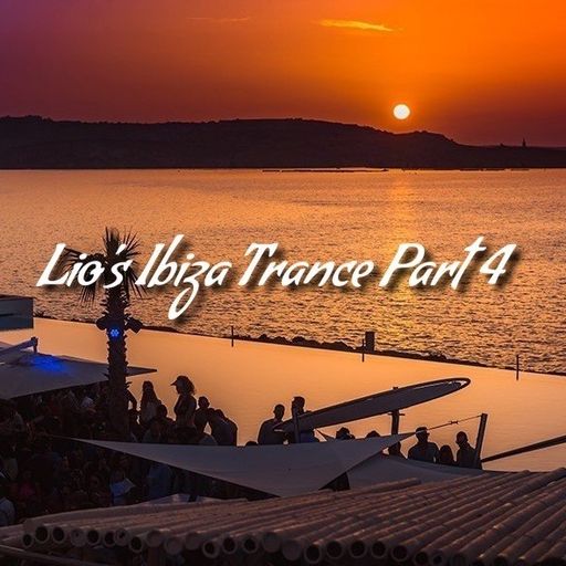 Lio's ibiza Trance Part 4