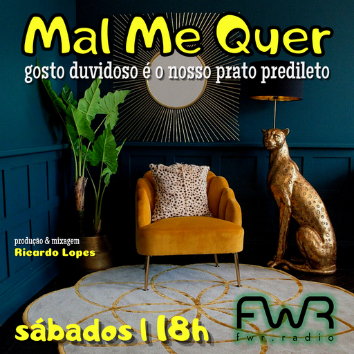 Mal Me Quer 003 - 23.4.2022