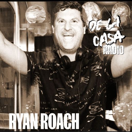 Ryan Roach- De La Casa Radio 27.12.25