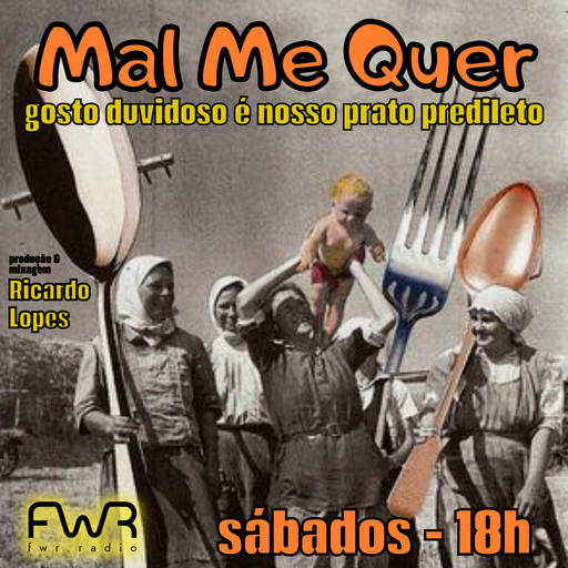 Mal Me Quer 079 - 30.9.2023