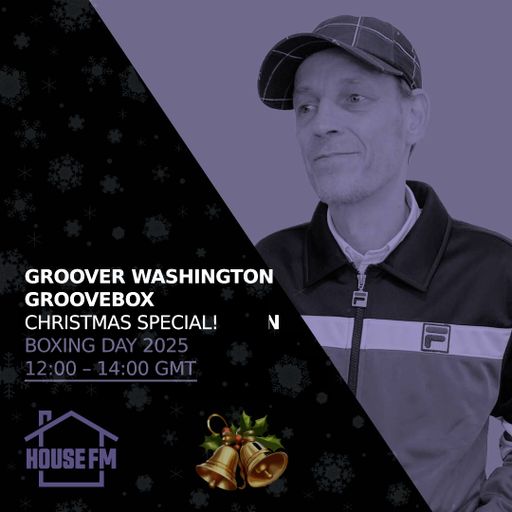 Groover Washington - Groovebox 26 DEC 2025
