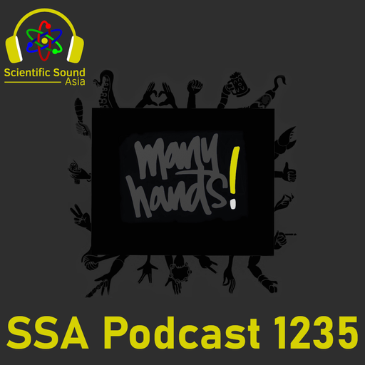 Scientific Sound Asia Radio Podcast 1235 is Many Hands' Basement Soul episode 47.
