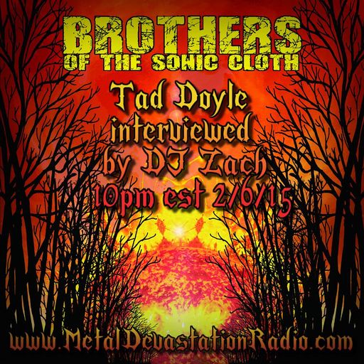 The Zach Moonshine Show - Featuring Tad Doyle from the band BROTHERS OF THE SONIC CLOTH !