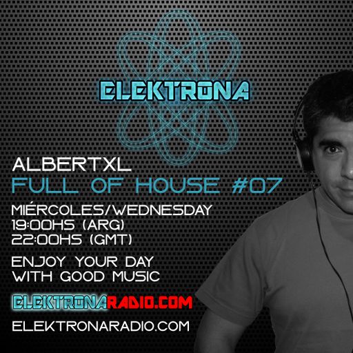 Full Of House #07 26 August 20 (Progressive) Elektronaradio