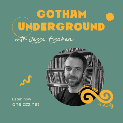 Jesse Fischer presents: Gotham Underground (19 February 2026)