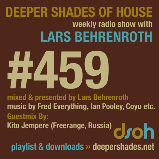 Deeper Shades Of House #459 w/ exclusive guest mix by Kito Jempere