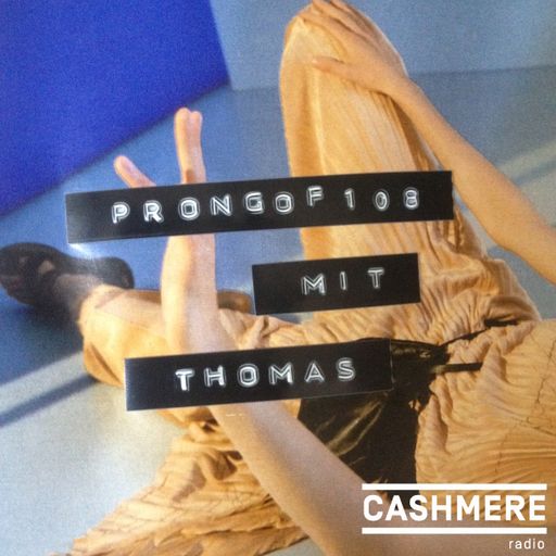 Prongof108 #62 w/ Thomas 05.09.2016