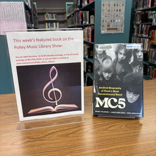 Polley Music Library Show: The MC5