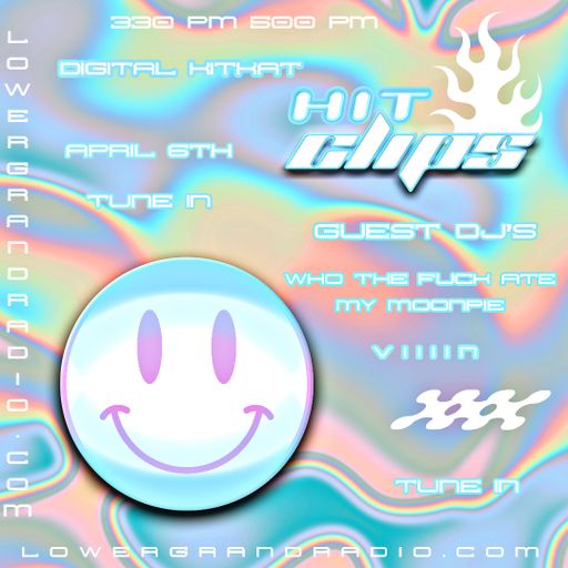 Hit Clips w/ Digital Kit Kat feat whothefuckatemymoonpie and VIIIIN (04.06.2024)