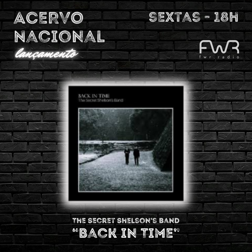Acervo Nacional Lançamento - The Secret Shelson's Band - Back in Time - 4.10.2024