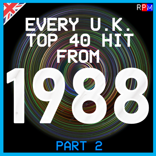 EVERY UK TOP 40 HIT OF 1988 : 02 *SELECT EARLY ACCESS*