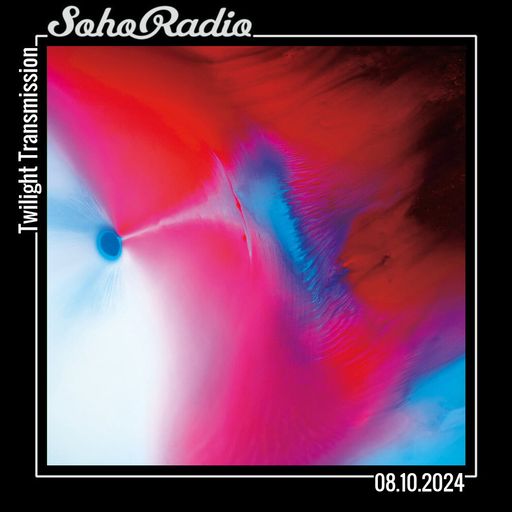 Twilight Transmission (08/10/2024)