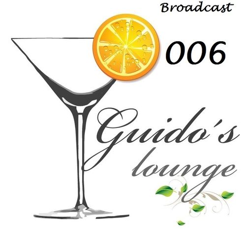 Guido's Lounge Cafe Broadcast#006 Night Chills (2012/04/13)
