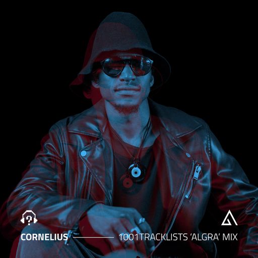 Cornelius SA - 1001Tracklists ‘ALGRA’ Mix
